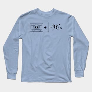 Don't  Forget 90's Long Sleeve T-Shirt